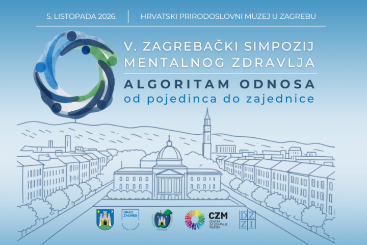 V. zagrebački simpozij mentalnog zdravlja “Algoritam odnosa - od pojedinca do zajednice”