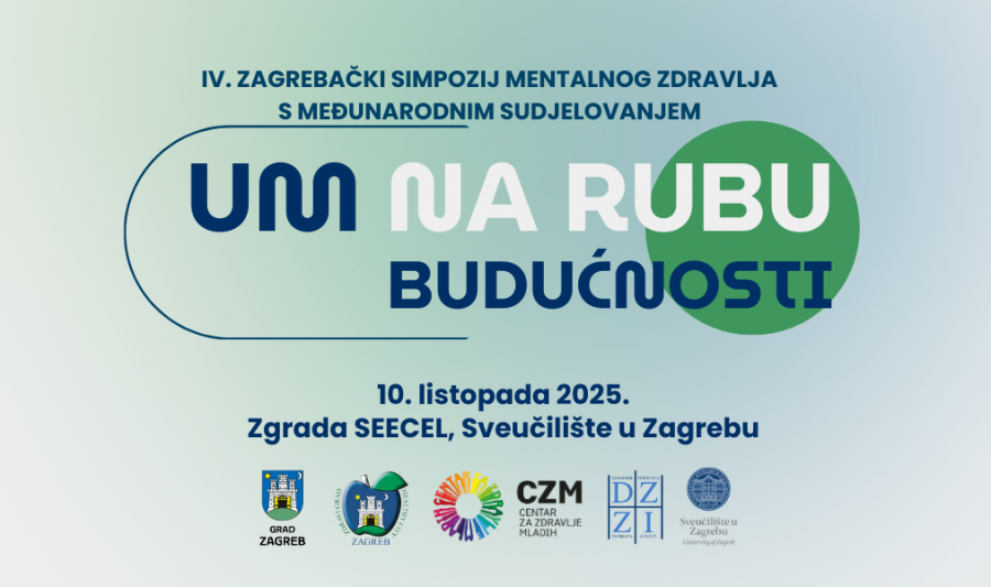 IV. Zagrebački simpozij mentalnog zdravlja „Um na rubu budućnosti“ - važne informacije