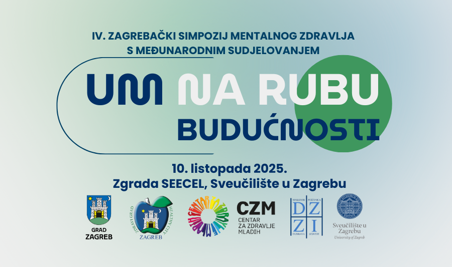 IV. Zagrebački simpozij s međunarodnim sudjelovanjem "Um na rubu budućnosti"
