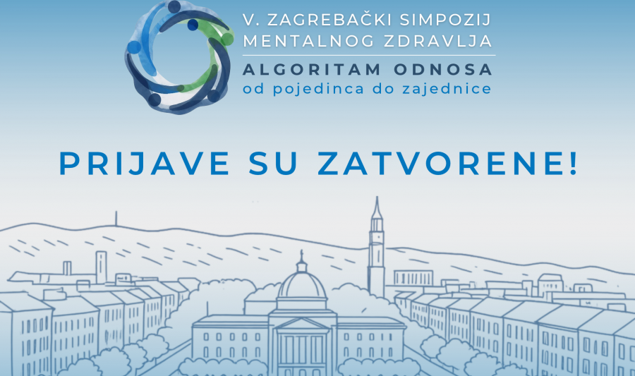Prijave za V. zagrebački simpozij mentalnog zdravlja su ZATVORENE!